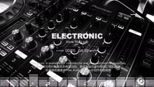electronic 电子音乐可用于产品展示的背景音乐,纯音乐